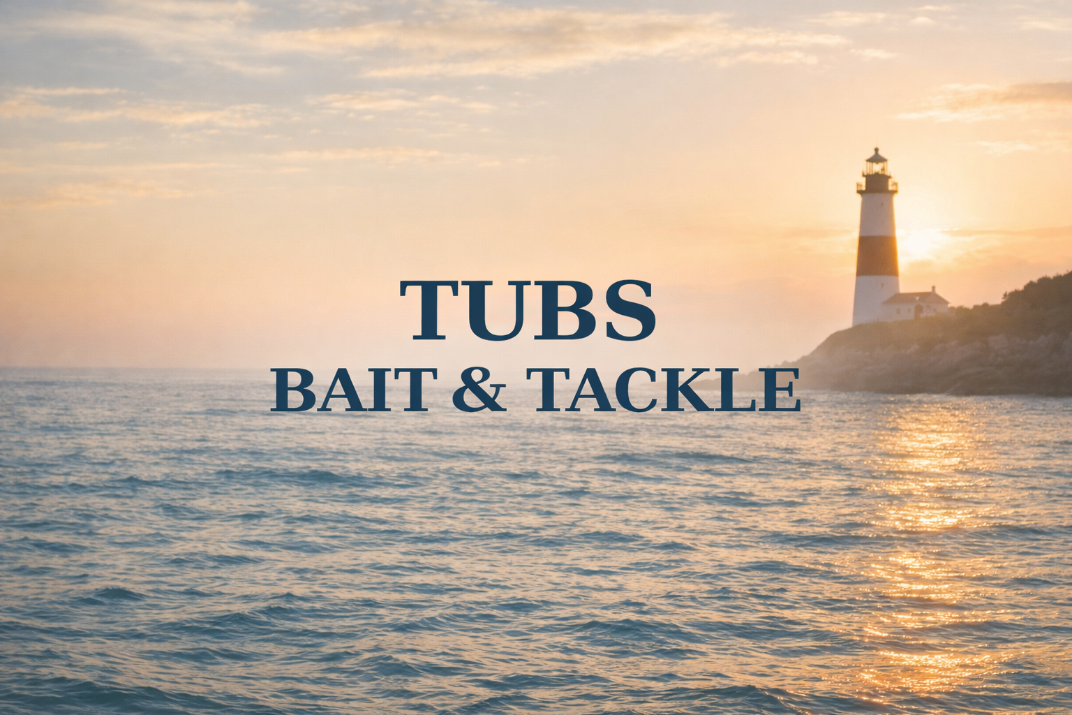 Tubs Bait & Tackle (card coming soon)